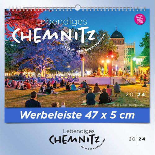 Werbemittel Kalender Chemnitz 2024 - Lebendiges Chemnitz Stadt der Begegnungen