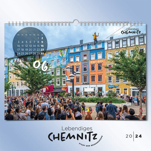 Living Chemnitz - City of encounters wall calendar 2024